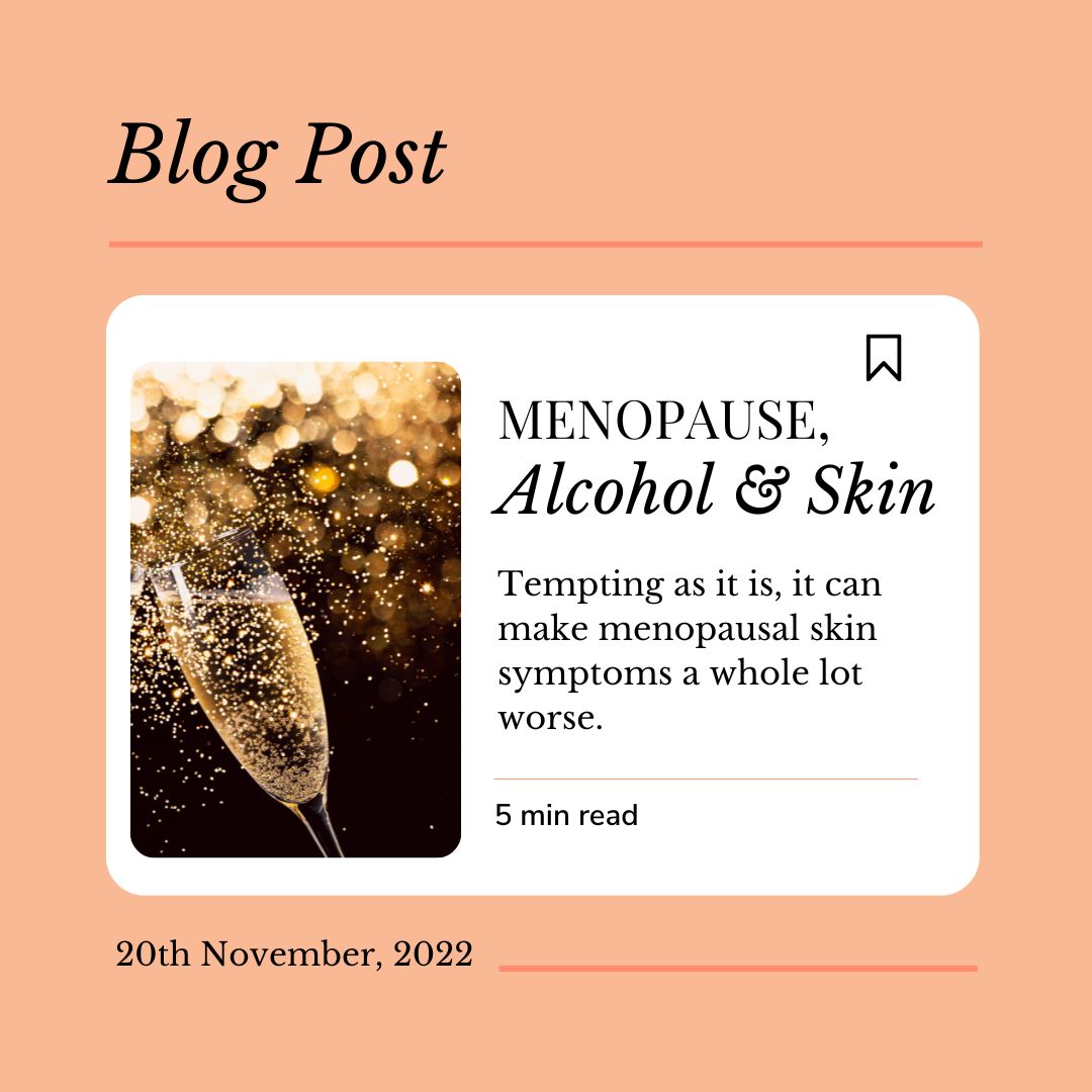 Living M Skincare for menopause. Menopause alcohol and skin. alcohol can make menopausal symptoms worse